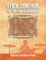 Stick Control: For the Snare Drummer 