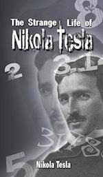 The Strange Life of Nikola Tesla 