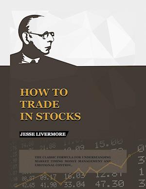 How to Trade In Stocks