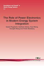 The Role of Power Electronics in Modern Energy System Integration