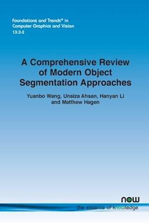 A Comprehensive Review of Modern Object Segmentation Approaches