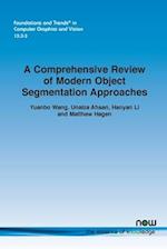 A Comprehensive Review of Modern Object Segmentation Approaches 