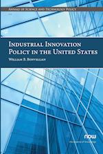 Industrial Innovation Policy in the United States 