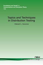 Topics and Techniques in Distribution Testing 