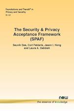 The Security & Privacy Acceptance Framework (SPAF) 