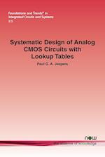 Systematic Design of Analog CMOS Circuits with Lookup Tables 