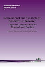 Interpersonal and Technology-Based Trust Research