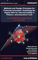 Methods and Design Principles for Financial Innovation, Explaining the Supply Side for Interoperability in Finance- and Insurance-Tech: The INFINITECH