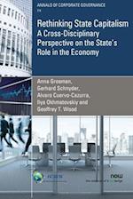 Rethinking State Capitalism: A Cross-Disciplinary Perspective on the State's Role in the Economy 