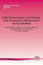 High Performance, Low Energy, and Trustworthy Blockchains Using Satellites 