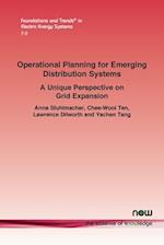 Operational Planning for Emerging Distribution Systems
