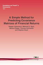 A Simple Method for Predicting Covariance Matrices of Financial Returns 
