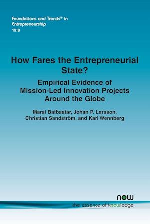 How Fares the Entrepreneurial State? Empirical Evidence of Mission-Led Innovation Projects Around the Globe