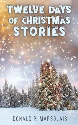 Twelve Days of Christmas Stories