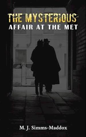 The Mysterious Affair at the Met