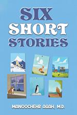 Six Short Stories