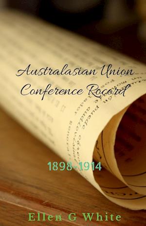 Australasian Union Conference Record (1898-1914)