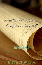 Australasian Union Conference Record (1898-1914) 