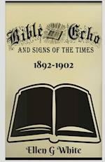 Bible Echo and Signs of the Times (1892-1902) 