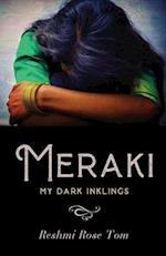 Meraki : My Dark Inklings 