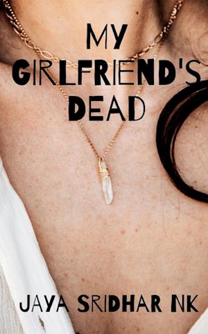 My Girlfriend's Dead