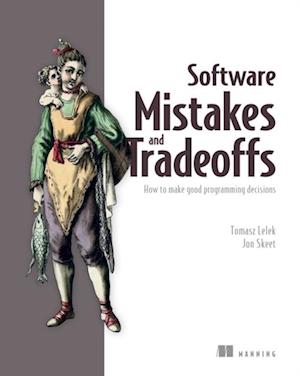 Software Mistakes and Tradeoffs