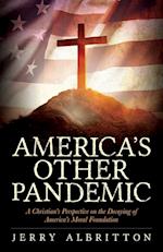 America's Other Pandemic 