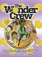 The Wonder Crew: Adventures in Criss Cross Heights! 