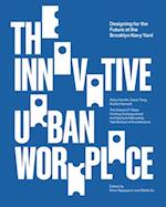 The Innovative Urban Workplace