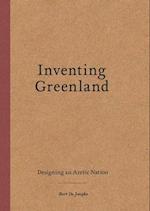 Inventing Greenland: Designing an Arctic Nation