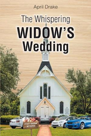 Whispering Widow's Wedding