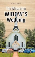 The Whispering Widow's Wedding 