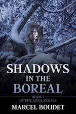 Shadows in the Boreal