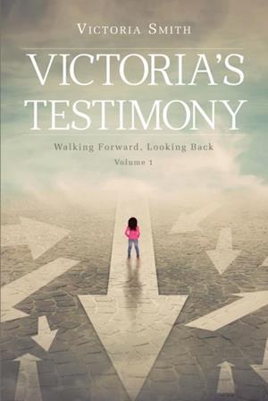 Victoria's Testimony