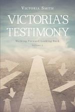 Victoria's Testimony