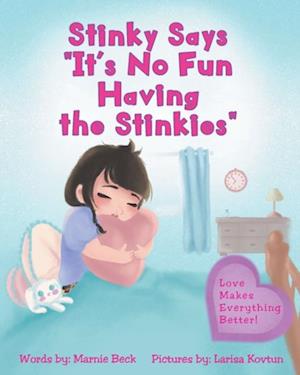 Stinky Says 'It's No Fun Having the Stinkies'