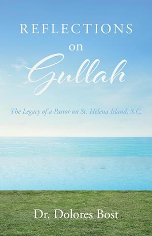 Reflections On Gullah