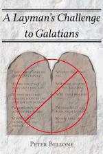 Layman's Challenge to Galatians