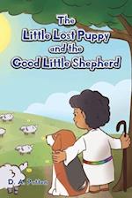The Little Lost Puppy and the Good Little Shepherd 