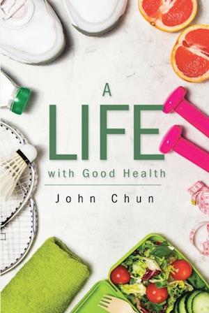 Life with Good Health