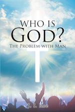 Who Is God?