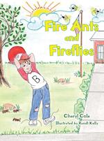 Fire Ants and Fireflies 