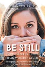 Be Still