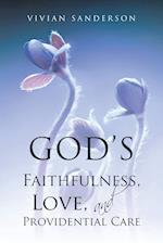 God's Faithfulness, Love, and Providential Care 