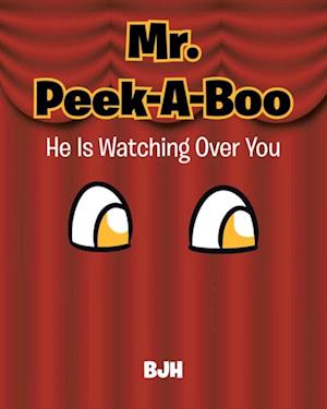 Mr. Peek-A-Boo