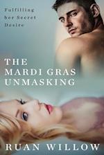 The Mardi Gras Unmasking: Fulfilling her Secret Desire 