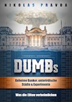 DUMBs: Geheime Bunker, unterirdische Städte und Experimente: Was die Eliten verheimlichen