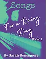 Songs For A Rainy Day Book 1