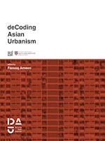 Decoding Asian Urbanism