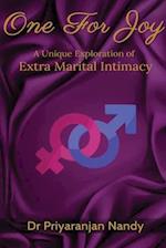 One for Joy: A Unique Exploration of Extra Marital Intimacy 